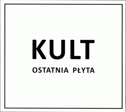 Kult : Ostatnia Płyta